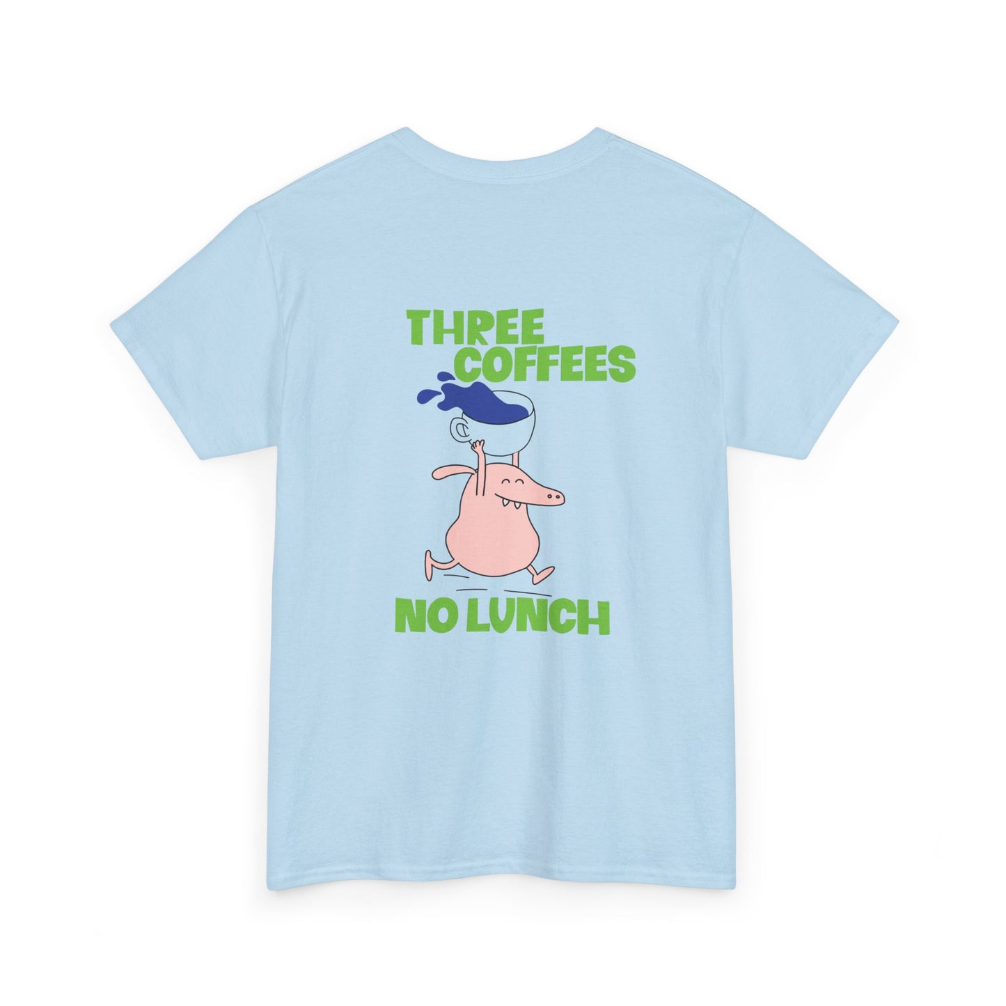 Coffee No Lunch T-shirt