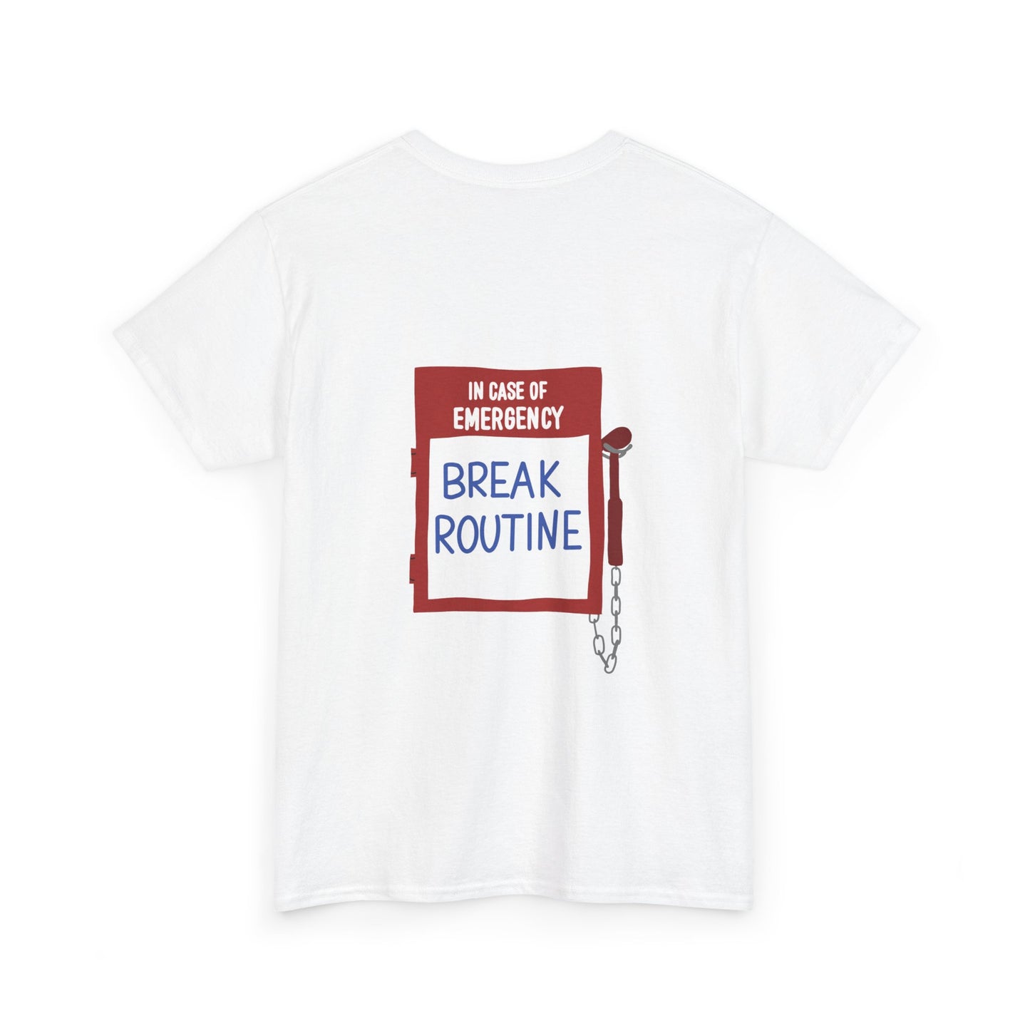 Break Routine T-shirt