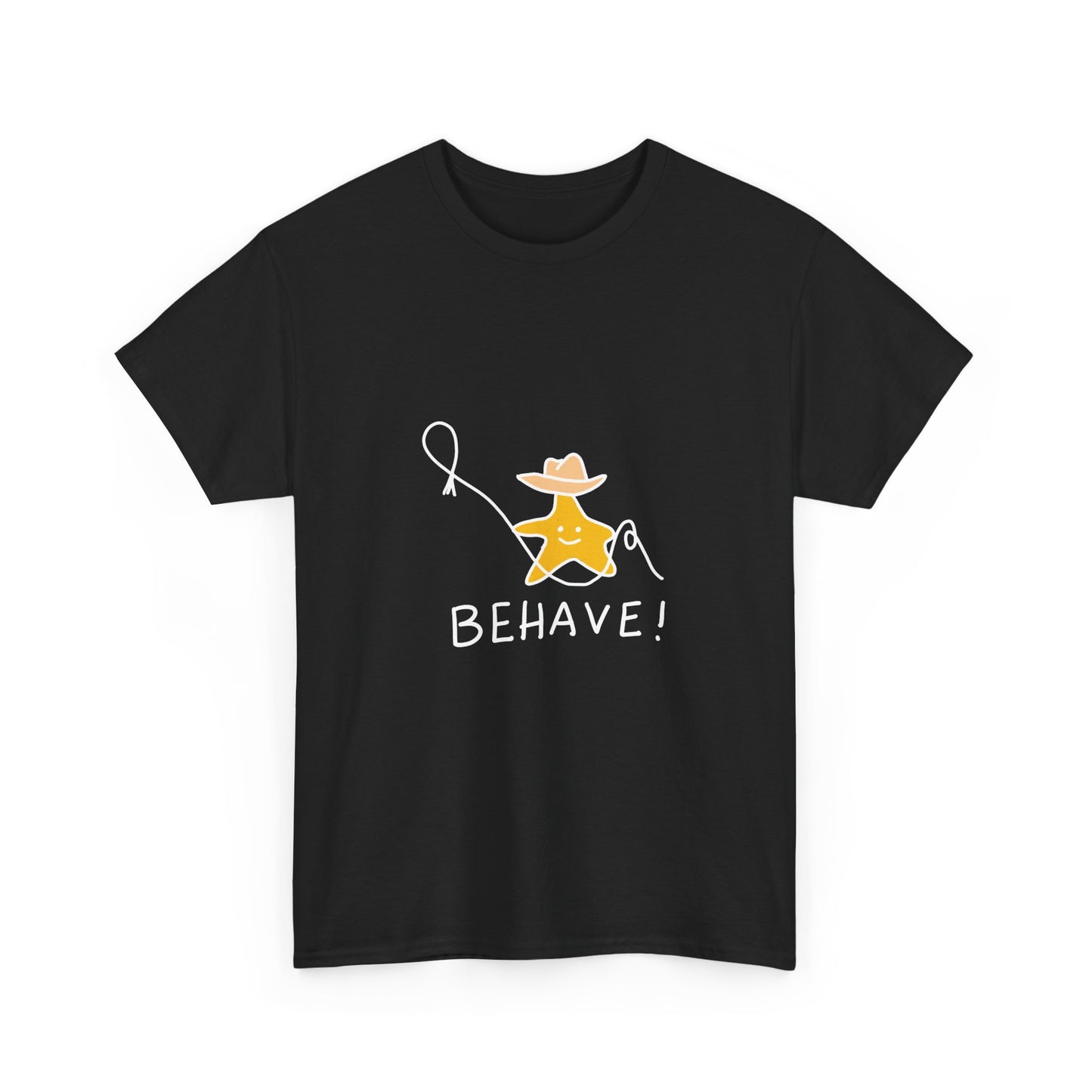 Behave T-shirt