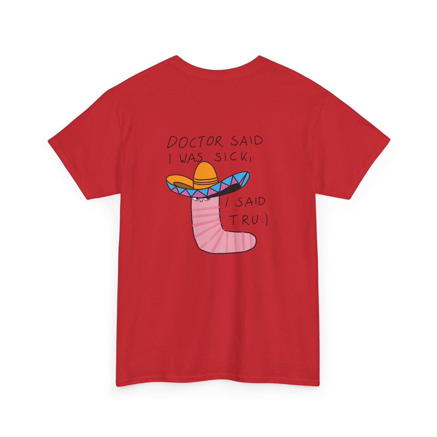 Doctor Said T-shirt