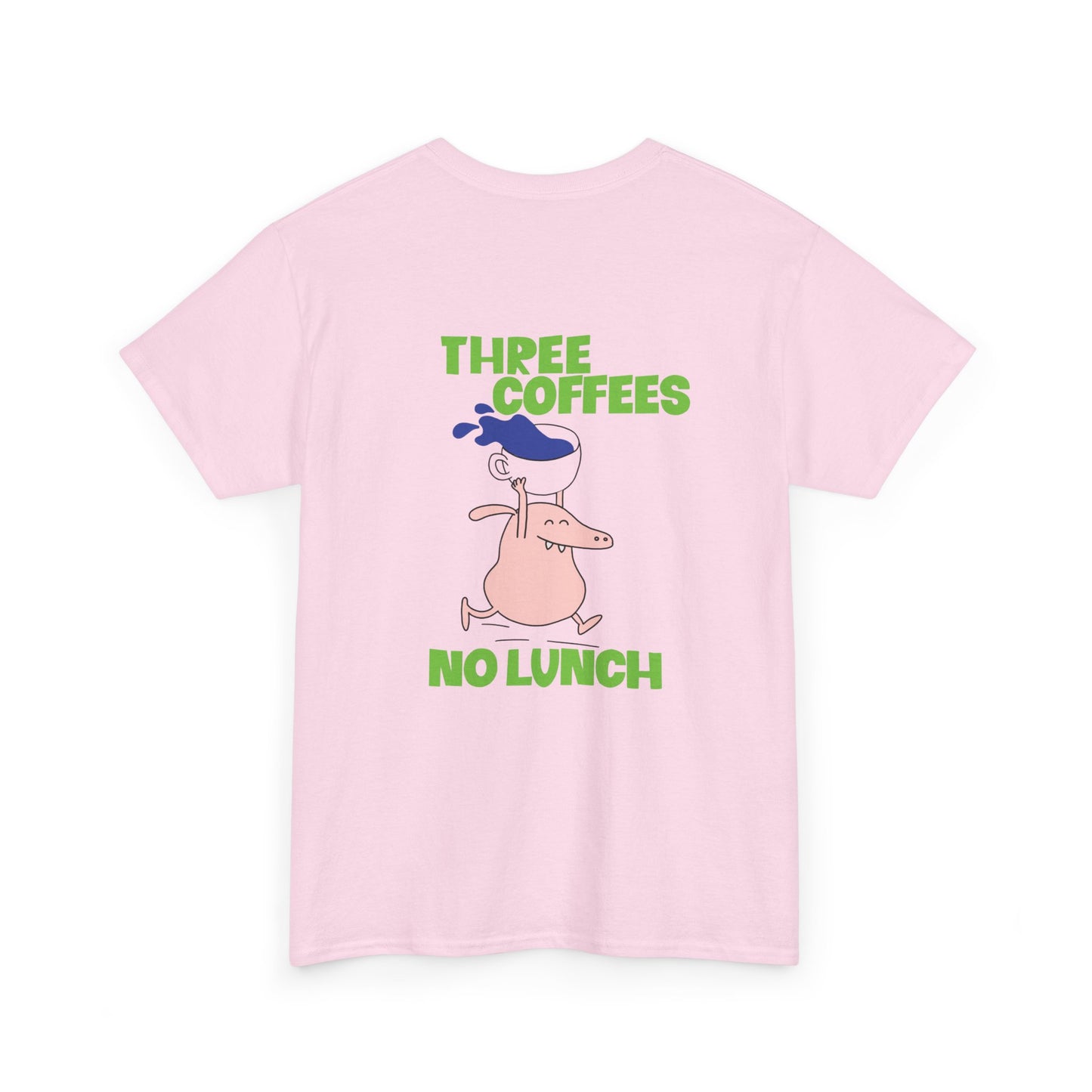 Coffee No Lunch T-shirt