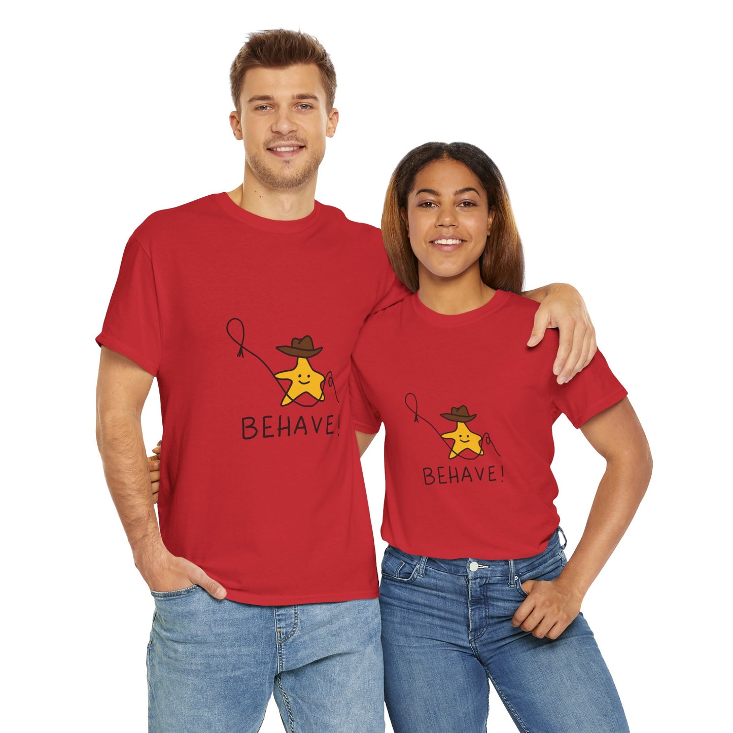 Behave T-shirt