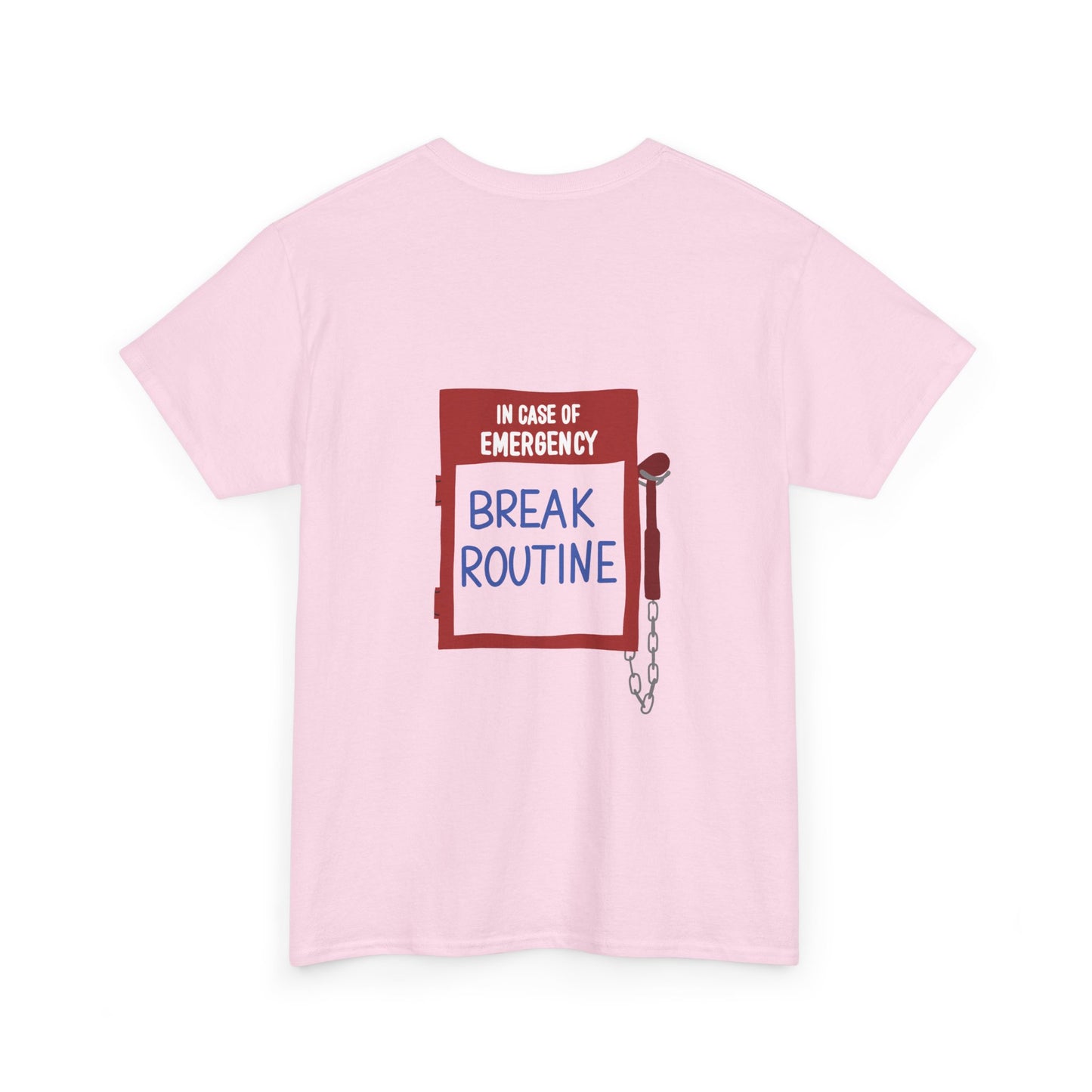 Break Routine T-shirt