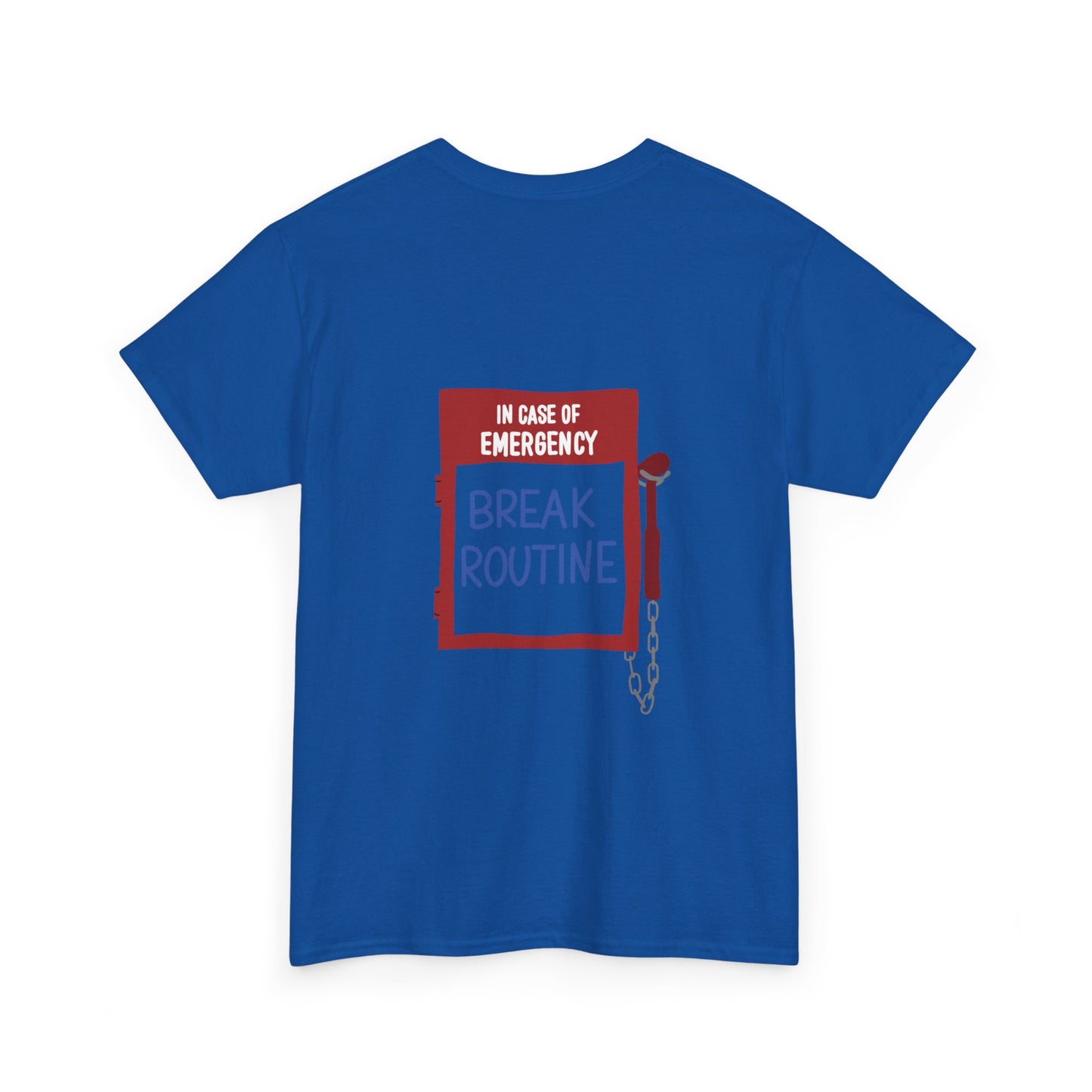 Break Routine T-shirt