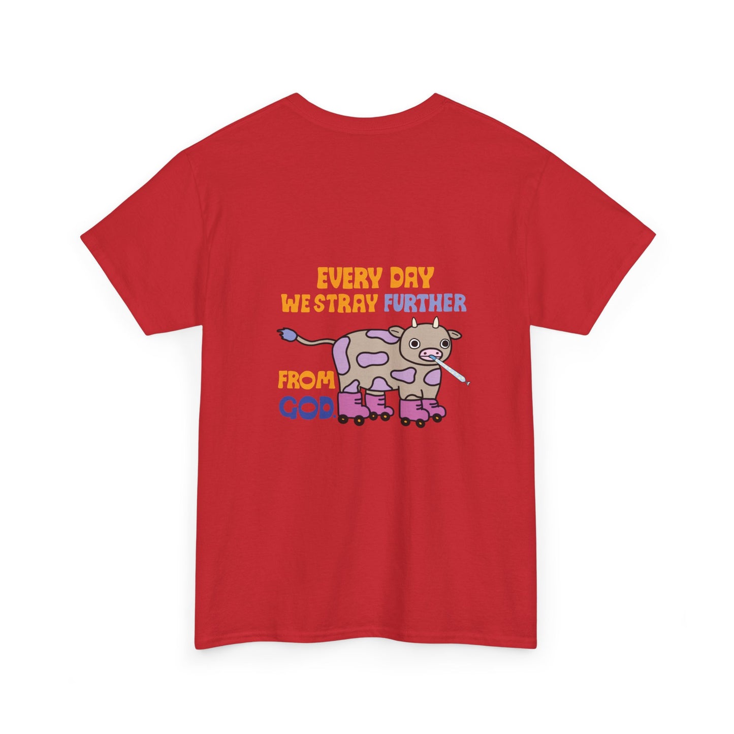 Every Day T-shirt